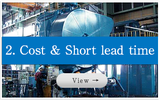 Cost & Short lead time